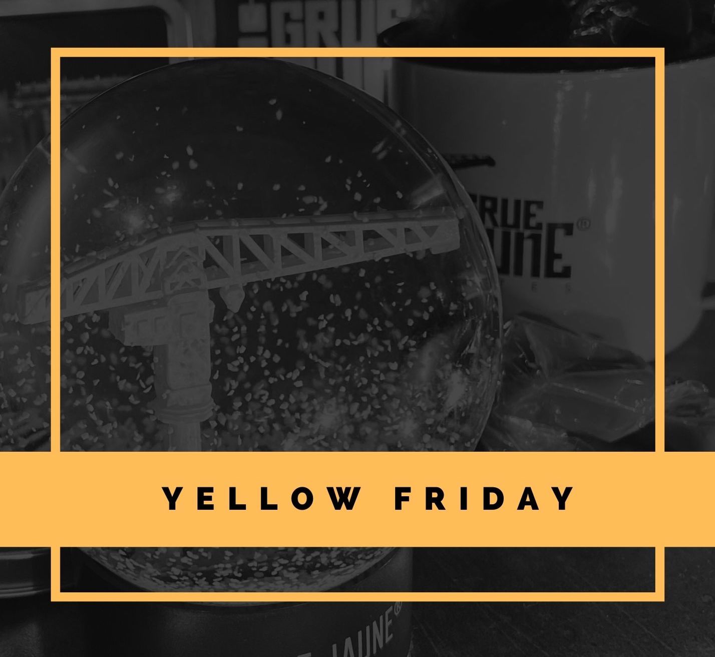 Avant le BLACK FRIDAY c’est le YELLOW FRIDAY